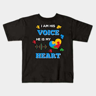 I am his voice Autism Awareness Gift for Birthday, Mother's Day, Thanksgiving, Christmas Kids T-Shirt